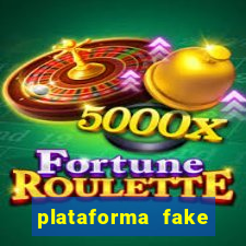 plataforma fake para jogar